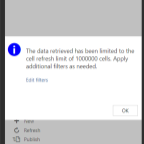 Edit in Excel limit reached Increase refresh limit